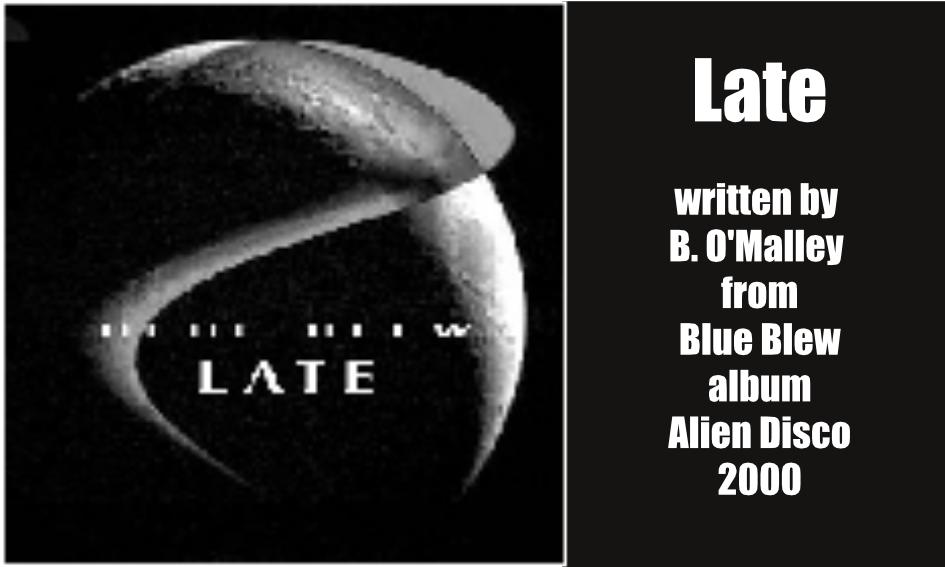 late